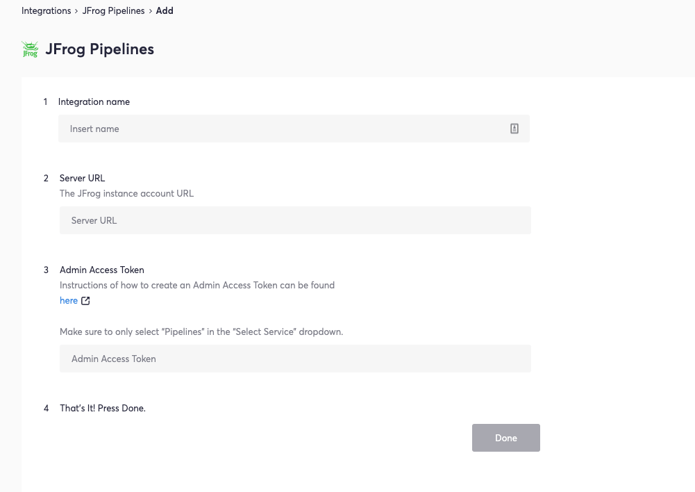 Add the JFrog Platform URL and the Admin Access Token