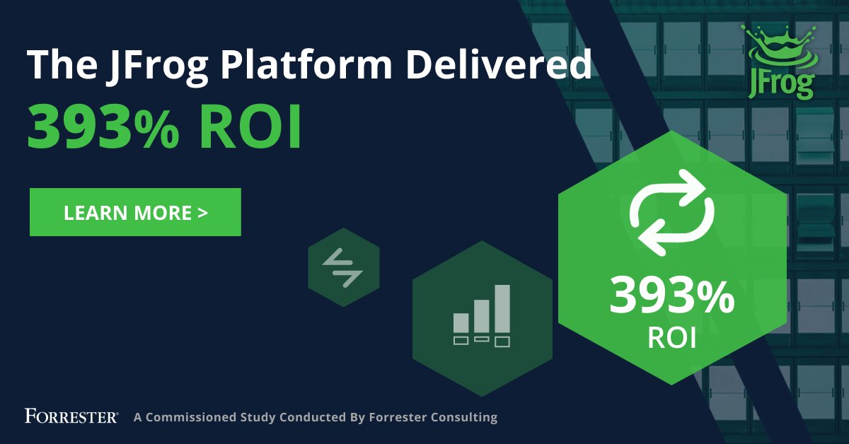 JFrog Platform TEI Study - Forrester Consulting