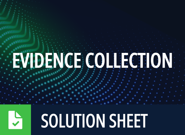Evidence Collection